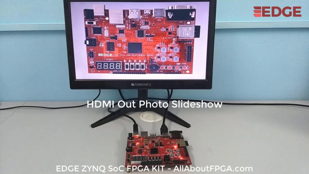 Hdmi Monitor Slideshow Using Edge Zynq Soc Fpga Kit